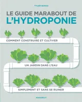 Le guide Marabout de l'hydroponie