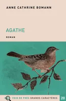 Agathe, Roman