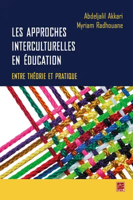 Les approches interculturelles en éducation, Entre théorie et pratique