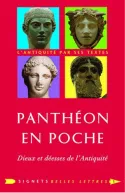Panthéon en poche, Dieux et déesses de l'antiquité