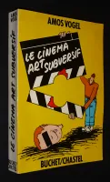 Le Cinéma, art subversif (Film as a subversive Art)