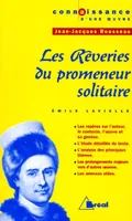 Les rêveries du promeneur solitaire - Rousseau