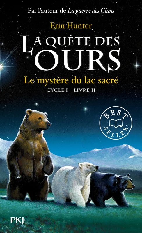 La quête des ours, cycle 1, 2, La quête des ours cycle I - tome 2 Le mystère du lac sacré Erin Hunter