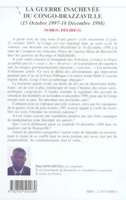 LA GUERRE INACHEVÉE DU CONGO-BRAZZAVILLE (15 OCTOBRE 1997-18 DECEMBRE 1998), Noir(s) délire(s)