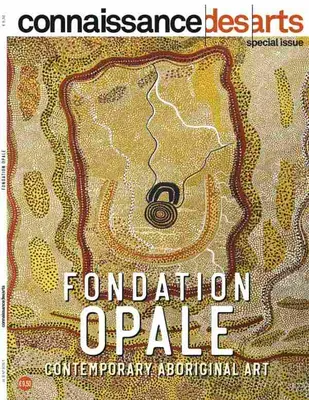 La fondation opale, ART ABORIGÈNE CONTEMPORAIN