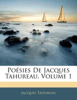 Poésies De Jacques Tahureau, Volume 1