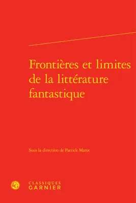 Frontières et limites de la littérature fantastique