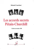 Les accords secrets Pétain-Churchill, Octobre-novembre 1940