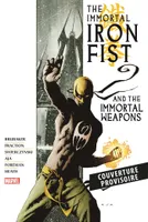 Immortal Iron Fist & The Immortal Weapons