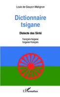 Dictionnaire tsigane, Dialecte des Sinté - français-tsigane /tsigane -français
