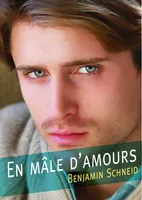 En mâle d'amours (roman gay)