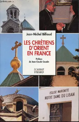 Les Chrétiens d'Orient en France
