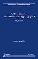 Syntaxe générale, une introduction typologique 2, la phrase
