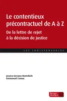 Le contentieux précontractuel de A à Z, De la lettre de rejet à la décision de justice