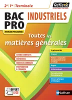 Toutes les matières Bac Pro MG Industriel - Réflexe n°21 2021 - Tome 21