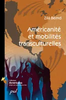 Américanité et mobilités transculturelles
