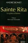 Sainte Rita, La grâce d'aimer
