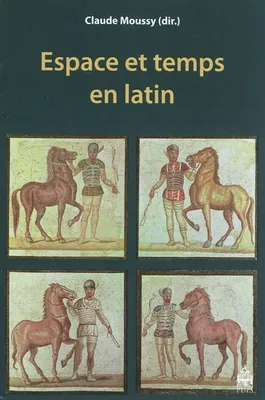 Espace et temps en latin