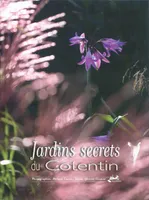Jardins secrets du Cotentin