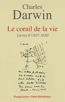 Le corail de la vie, Carnet b, 1837-1838