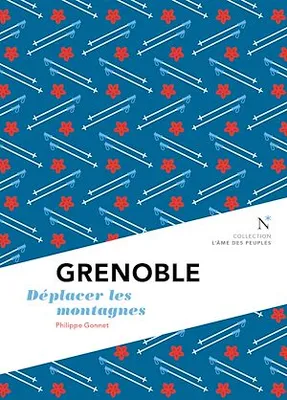 Grenoble : Déplacer les montagnes, L'Âme des peuples