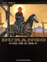 Durango, 3, Piège pour un tueur