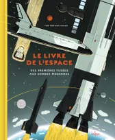 Le livre de l'espace, Des premières fusées aux sondes modernes