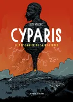 Cyparis, le prisonnier de Saint-Pierre