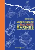 Musée insolite des machines marines, 2000 ans de folles inventions