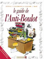 15, Les Guides en BD - Tome 15, L'Anti-boulot