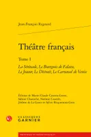 1, Théâtre français, La Sérénade, Le Bourgeois de Falaise, Le Joueur, Le Distrait, Le Carnaval de Venise