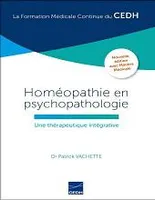 Homéopathie en psychopathologie, Une thérapeutique intégrative