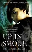 Up In Smoke (Silver Dragons Book Two)