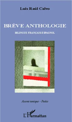 Brève anthologie, bilingue français-espagnol