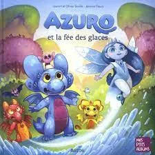 Azuro et la fée des glaces