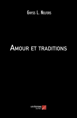 Amour et traditions