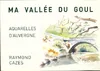 La vallée du Goul entre Cantal et Aveyron