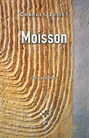 Moisson, Choix de poèmes