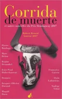 Corrida de muerte, et autres nouvelles du Prix Hemingway 2007