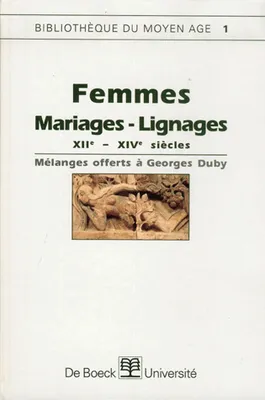 Femmes mariages lignages XXIIe - XIVe Siecles N.1, XIIe-XIVe siècles