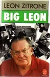 Big Léon, autobiographie