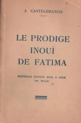 Le prodige inoui de Fatima