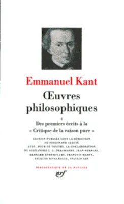 Oeuvres philosophiques / Emmanuel Kant ., 3, Œuvres philosophiques (Tome 3-Les derniers écrits), Les derniers écrits