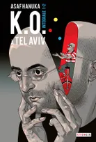 KO à Tel Aviv, 1-2, K.O. à Tel Aviv - Intégrale 1-2