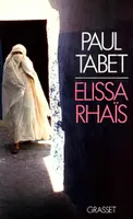 Elissa Rhaïs, roman