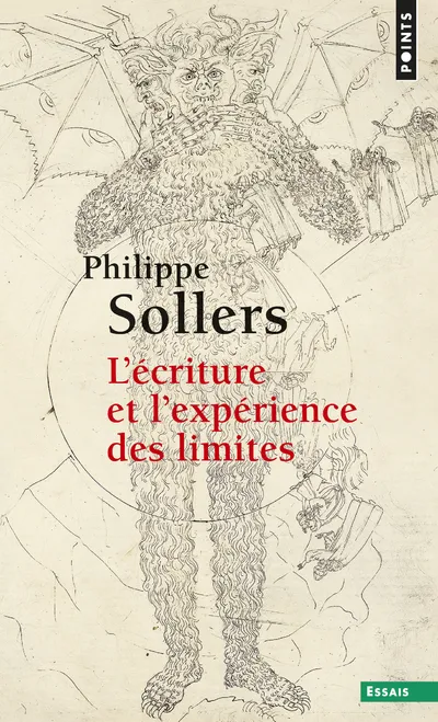 Livres Sciences Humaines et Sociales Sciences sociales L'écriture et l'expérience des limites Philippe Sollers