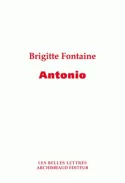 Livres Littérature et Essais littéraires Romans contemporains Francophones Antonio Brigitte Fontaine