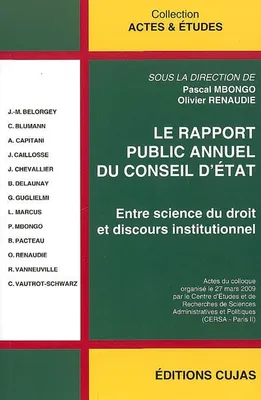 Le rapport public annuel du Conseil d'État, entre science du droit et discours institutionnel