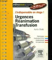 Urgences-Réanimation-Transfusion, L'indispensable en stage
