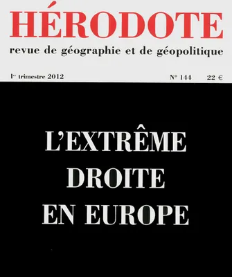 Hérodote numéro 144 - L'extrême-droite en Europe